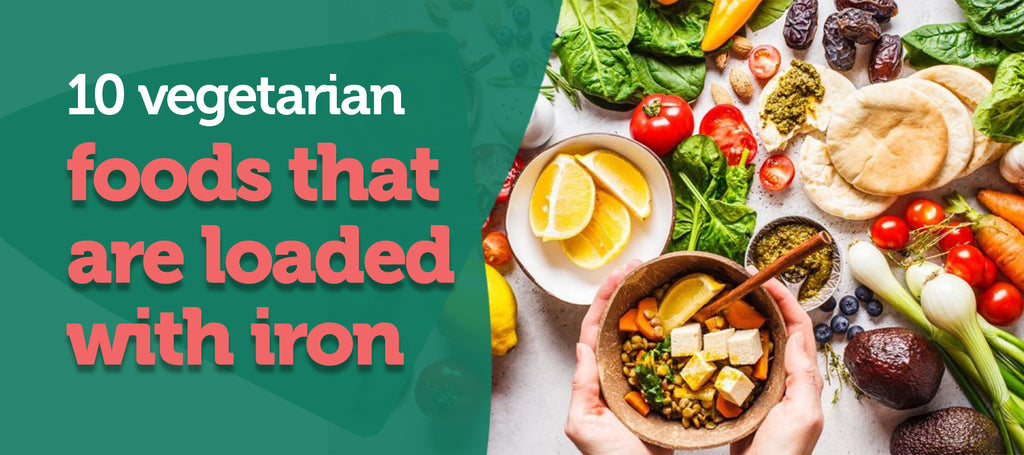 10 Vegetarian Foods That Are Loaded With Iron