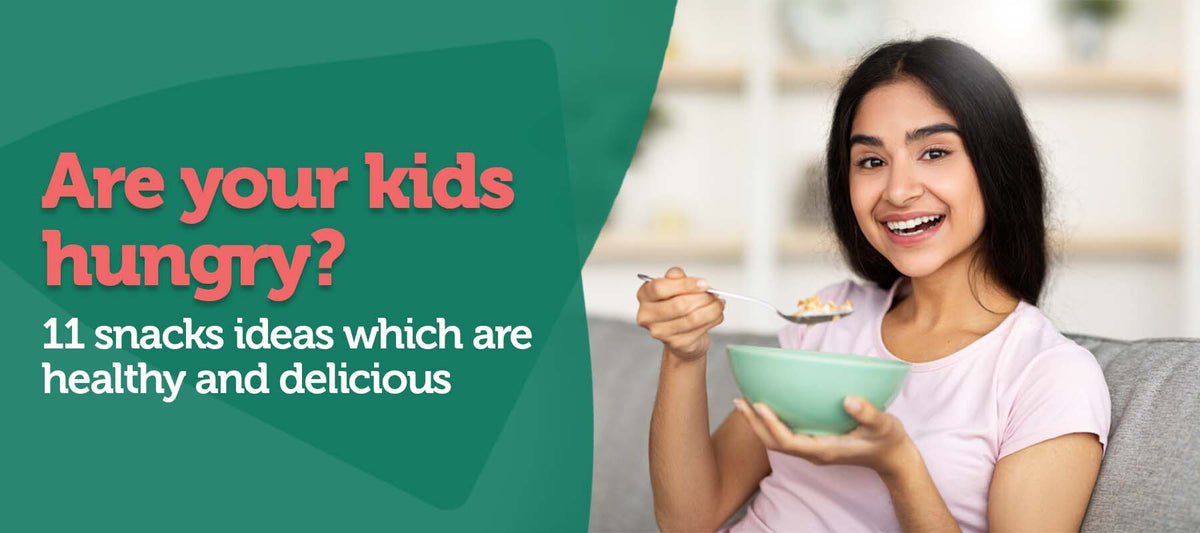 Are Your Kids Hungry? 11 Snacks Ideas Which Are Healthy and Delicious