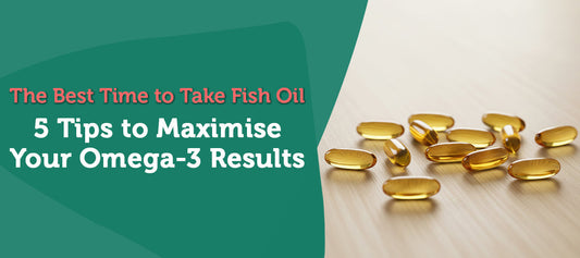 The Best Time to Take Fish Oil: 5 Tips to Maximise Your Omega-3 Results