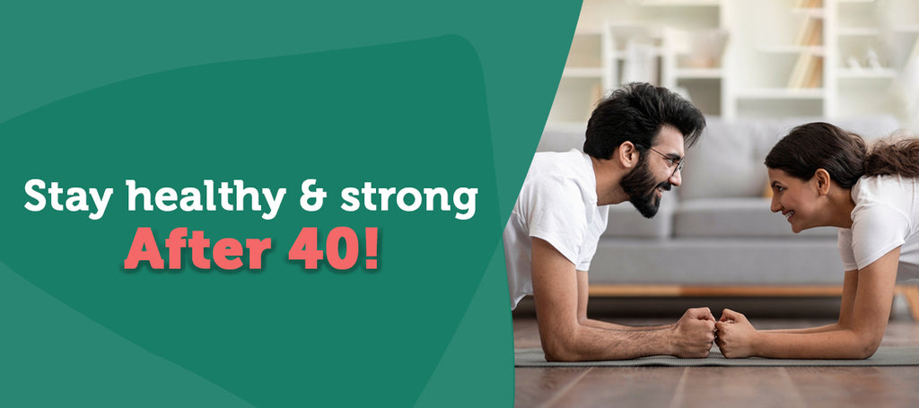 Mindful Ways to Stay Healthy and Strong After 40