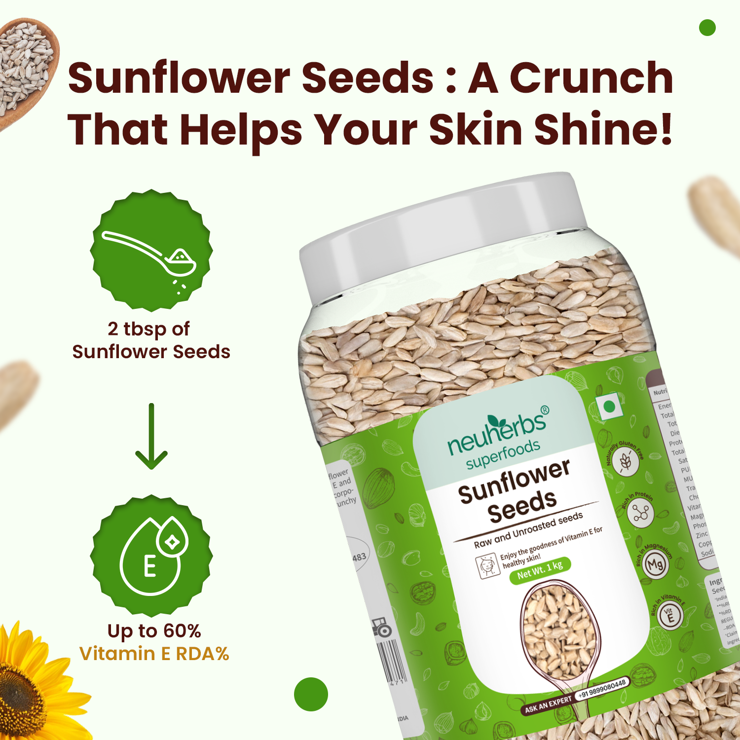 Organic Sunflower Seeds are rich in Vitamin E, unsaturated fatty acids, potassium & naturally sodium-free helps in heart & skin health