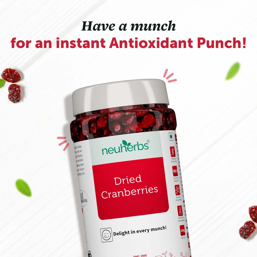Dried Cranberries with unique sweet & tangy taste high in Antioxidants, Vitamin E and naturally free from cholesterol keeps your heart & skin healthy